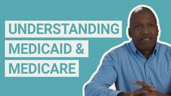 C4 Understanding Medicaid and Medicare
